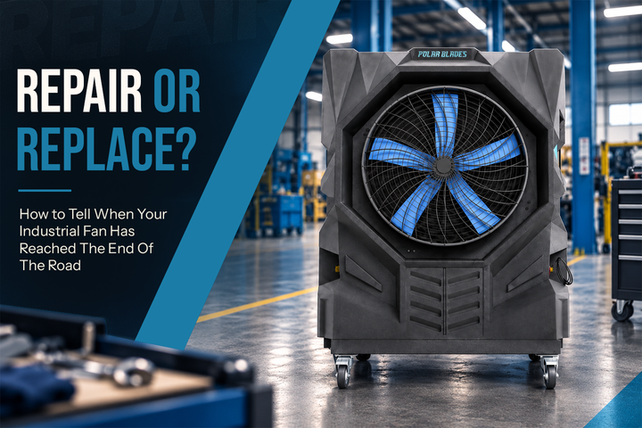 Repair or Replace? How to Tell When Your Industrial Fan Has Reached the End of the Road