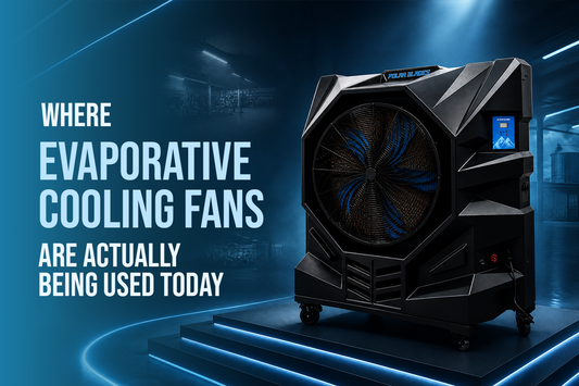 Where Evaporative Cooling Fans Are Actually Being Used Today